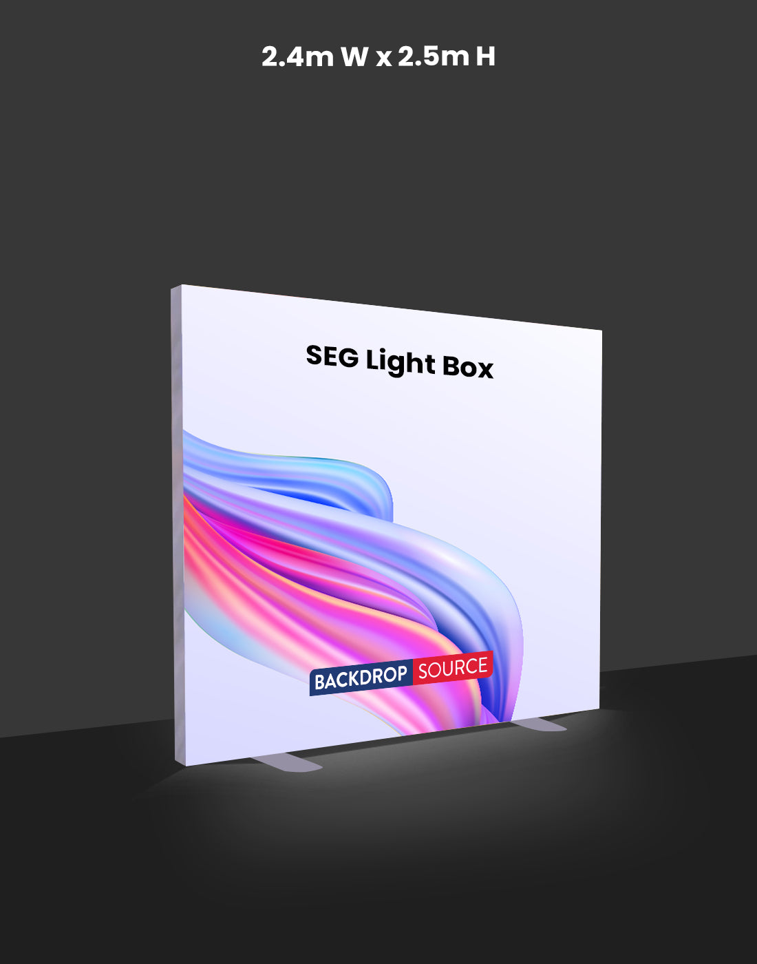 SEG Frameless Fabric LED Light Box Display - 2.5m W x 2.5m H